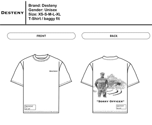 "Sorry Officer" T-Shirt